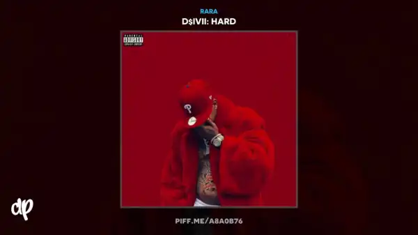 D$ivii: Hard BY Rara
